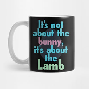 It's about the lamb Mug